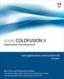 Adobe ColdFusion 8 Web Application Construction Kit Volume 2 Application Development