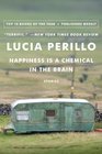 Happiness Is a Chemical in the Brain Stories