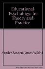 Educational psychology In theory and practice