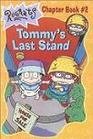 Tommy's Last Stand (Rugrats)