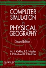 Computer Simulation in Physical Geography 2nd Edition