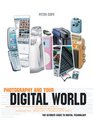 Photography And Your Digital World The Ultimate Guide to Digital Technology