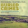 Buried Crimes (DCI Sophie Allen, Bk 4) (Audio CD) (Unabridged)