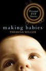 Making Babies Personal IVF Stories