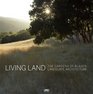 Living Land The Gardens of Blasen Landscape Architecture