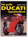 Das groe Ducati Typenhandbuch