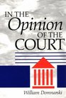 In the Opinion of the Court