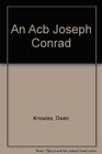 An Annotated Critical Bibliography of Joseph Conrad