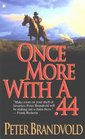 Once More with a .44 (Ben Stillman, Bk 2)