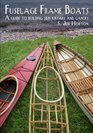 Fuselage Frame Boats: A guide to building skin kayaks and canoes