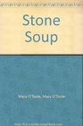 Stone Soup An Old Irish Tale
