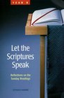 Let the Scriptures Speak Reflections on the Sunday Readings Year B