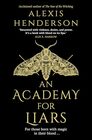 An Academy for Liars