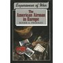 Experiences of War The American Airman in Europe