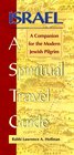 Israel A Spiritual Travel Guide  A Companion for the Modern Jewish Pilgrim