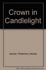 Crown in Candlelight