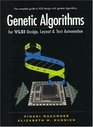 Genetic Algorithms for Vlsi Design Layout  Test Automation