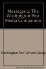 Messages 2: The Washington Post media companion
