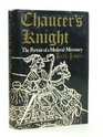 Chaucer's Knight Portrait of a Medieval Mercenary