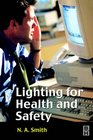 Lighting for Health and Safety