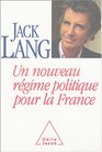 Un nouveau rgime politique pour la France