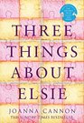 Three Things About Elsie