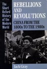 Rebellions and Revolutions China from the 1800s to the 1980s
