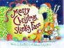 Merry Christmas Stinky Face