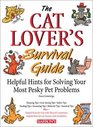 The Cat Lover's Survival Guide