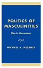 Politics of Masculinities  Men in Movements