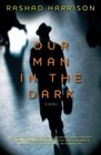 Our Man in the Dark A Novel