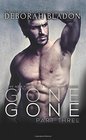 GONE  Part Three