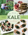 The Book of Kale The EasytoGrow Superfood 80 Recipes