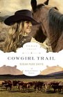 Cowgirl Trail (Texas Trail, Bk 5)