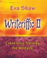 Writeriffic II  Creativity Training for Writers