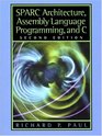 SPARC Architecture, Assembly Language Programming, and C (2nd Edition)