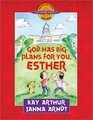 God Has Big Plans for You Esther