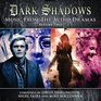 Dark Shadows Music from/Audio Dramas CD