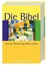 Die Bibel nach der bersetzung Martin Luthers
