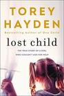 Lost Child: The True Story of a Girl Who Couldn\'t Ask for Help
