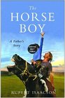 The Horse Boy A Father's Quest to Heal His Son