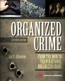 Organized Crime Seventh Edition From the Mob to Transnational Organized Crime