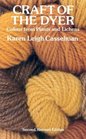 Craft of the Dyer  Colour from Plants and Lichens