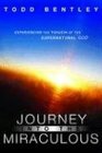 The Journey into the Miraculous