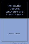 Insects the creeping conquerors and human history