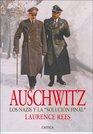 Auschwitz Los Nazis Y La Solucion Final