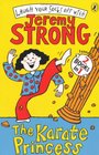 The Karate Princess The Karate Princess in Monsta Trouble Jeremy Strong