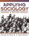 Applying Sociology Making a Better World