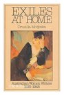 Exiles at home Australian women writers 19251945
