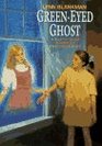 GreenEyed Ghost